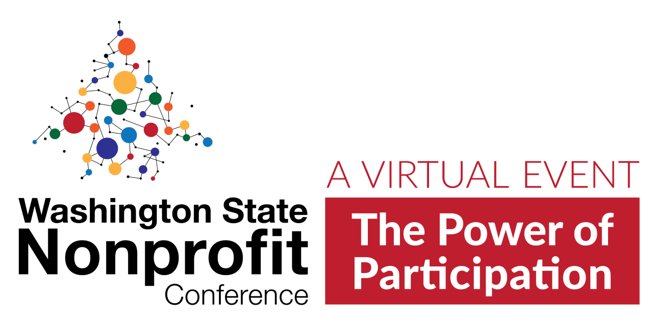 Washington State Nonprofit Conference. A virtual event. The power of participation.