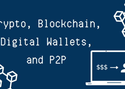 ONLINE: Crypto, Blockchain, Digital Wallets, and P2P