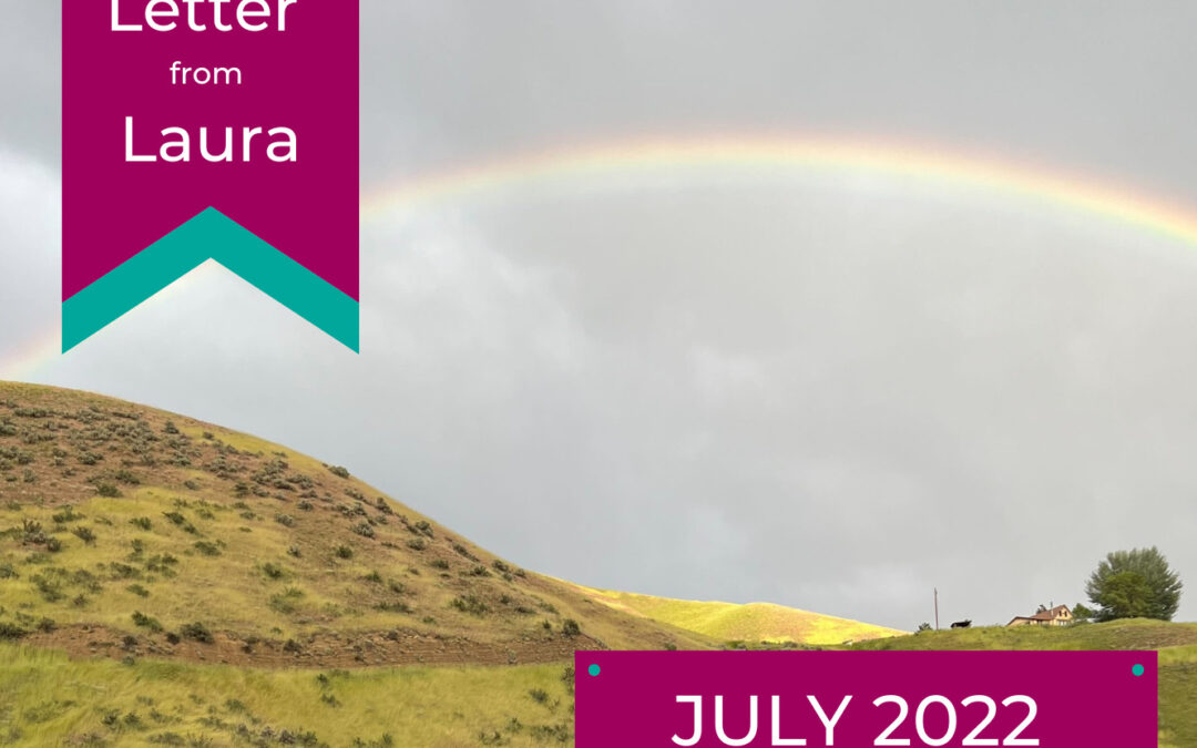 Letter from Laura – July 2022