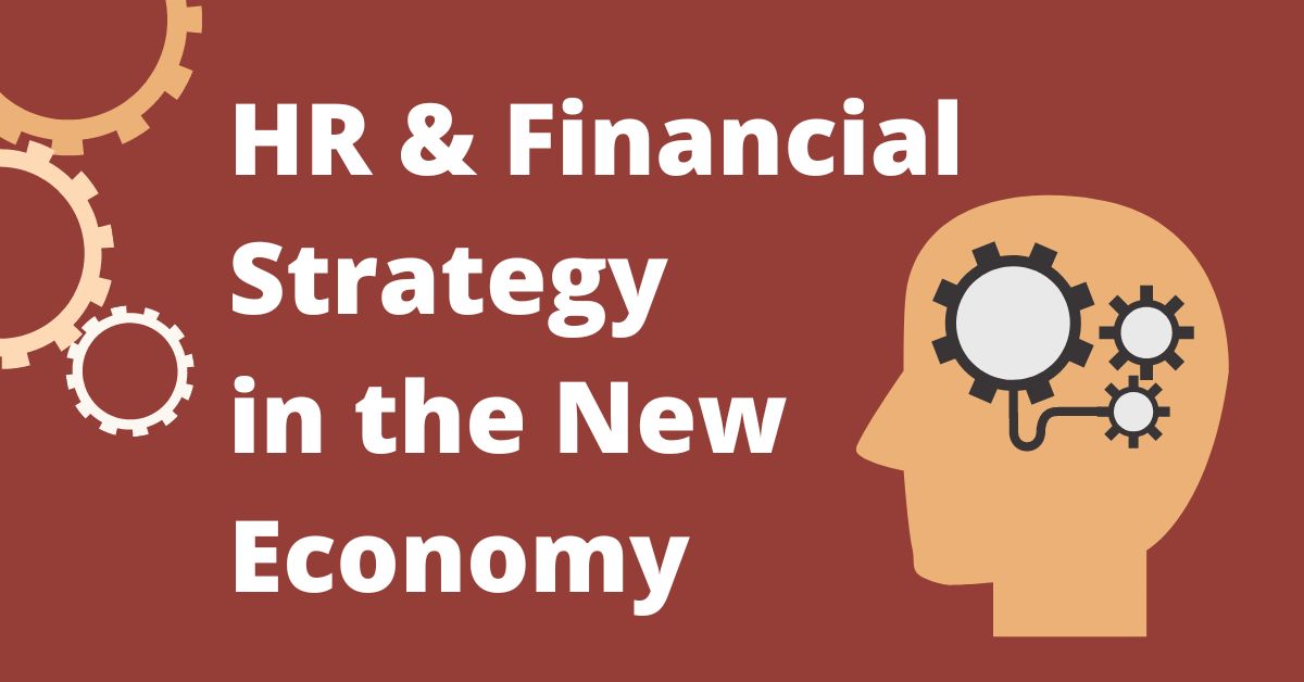HR & Financial Strategy in the New Economy