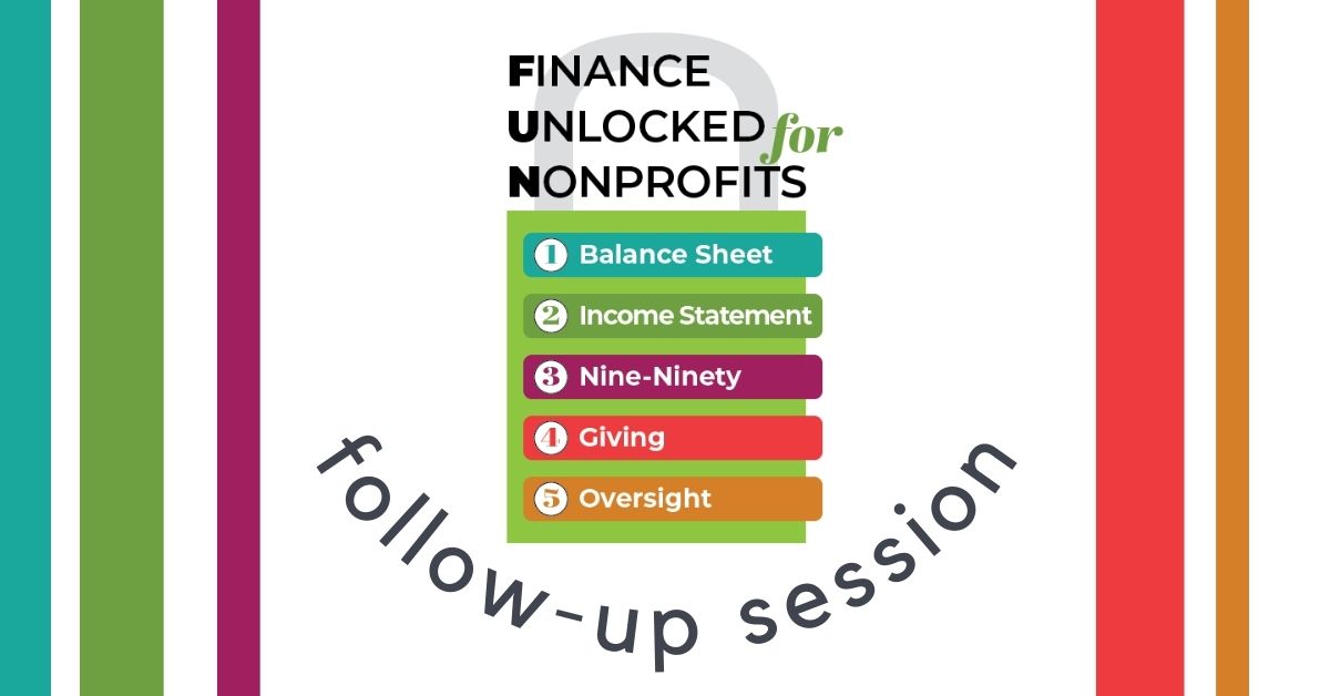Finance Unlocked For Nonprofits Follow Up Session