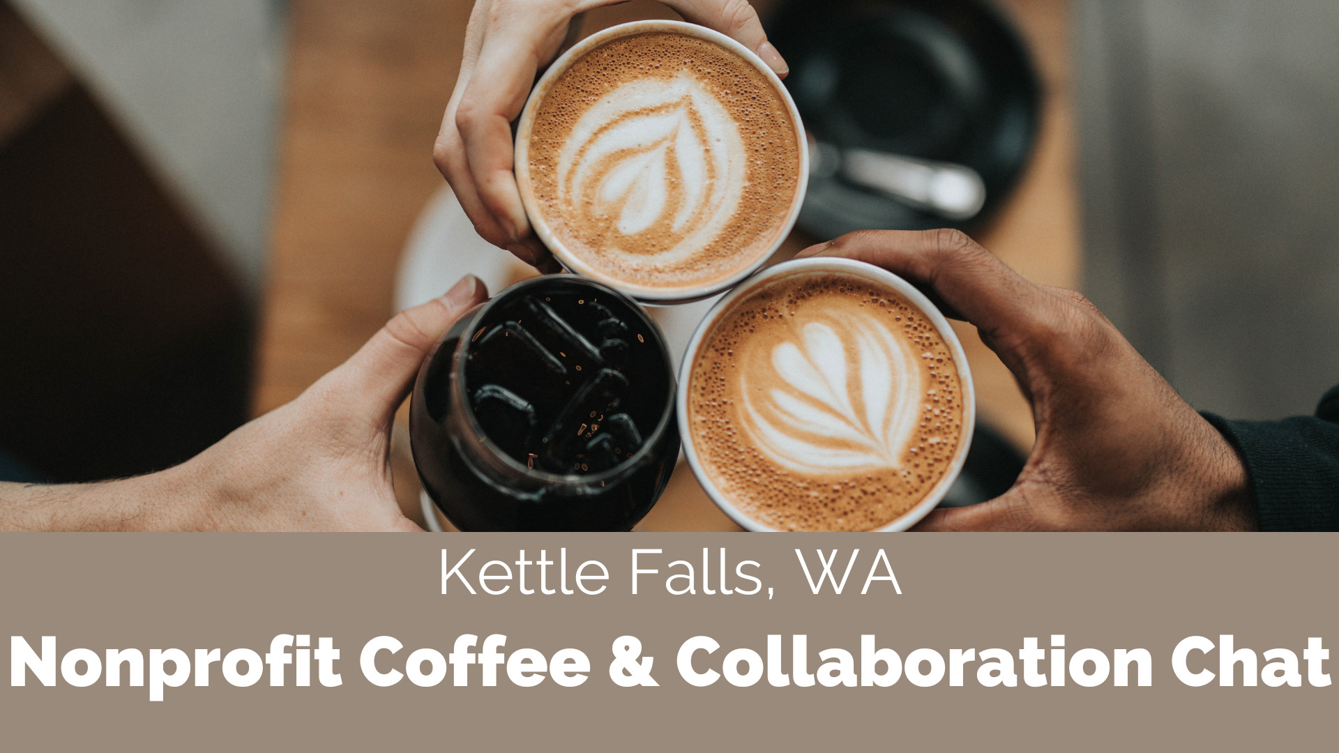 Kettle Falls Nonprofit Coffee and Collaboration Chat