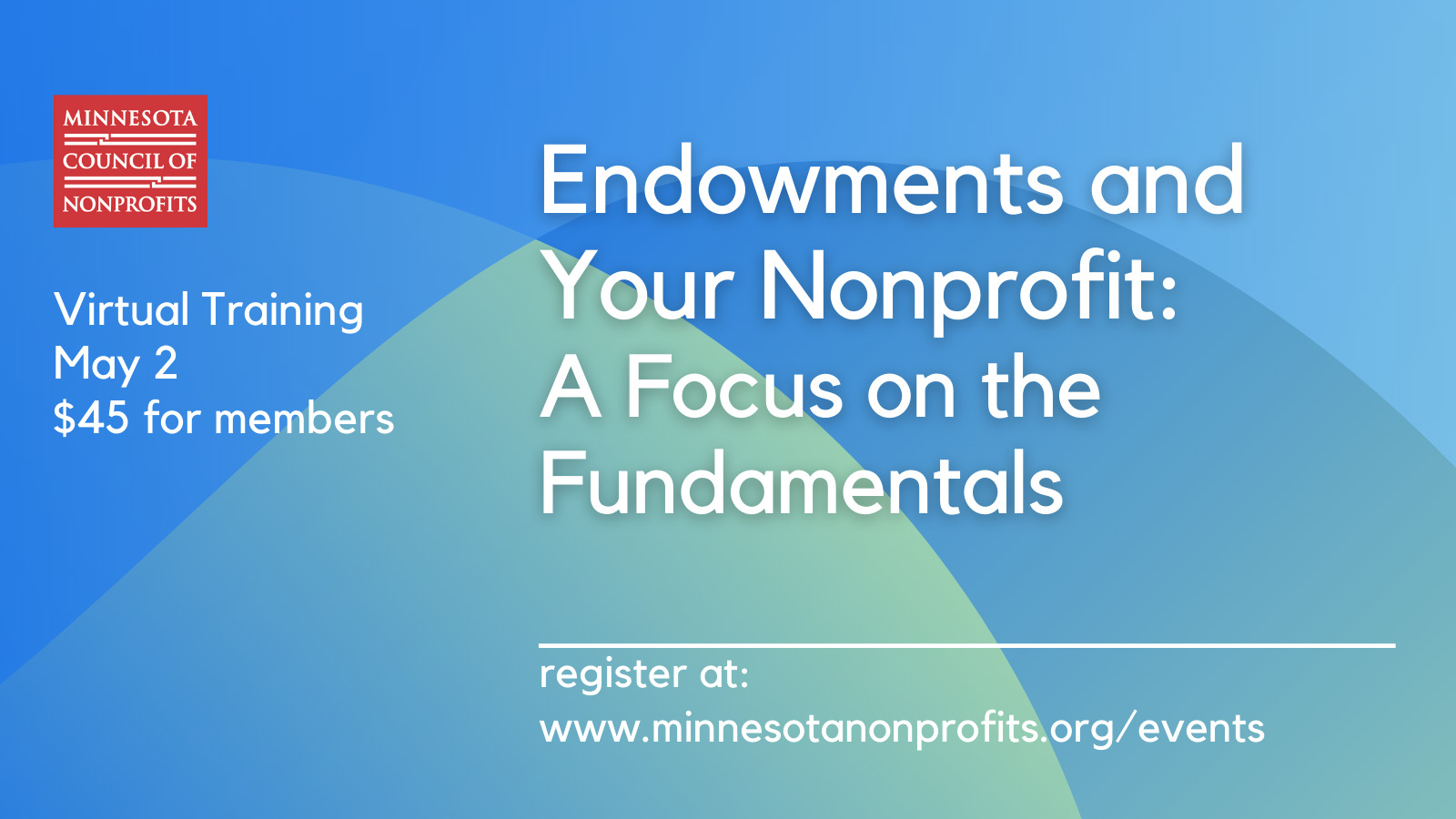 Endowments and Your Nonprofit: Focusing on the Fundamentals
