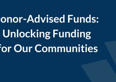 ONLINE: Donor-Advised Funds: Unlocking Funding for Our Communities