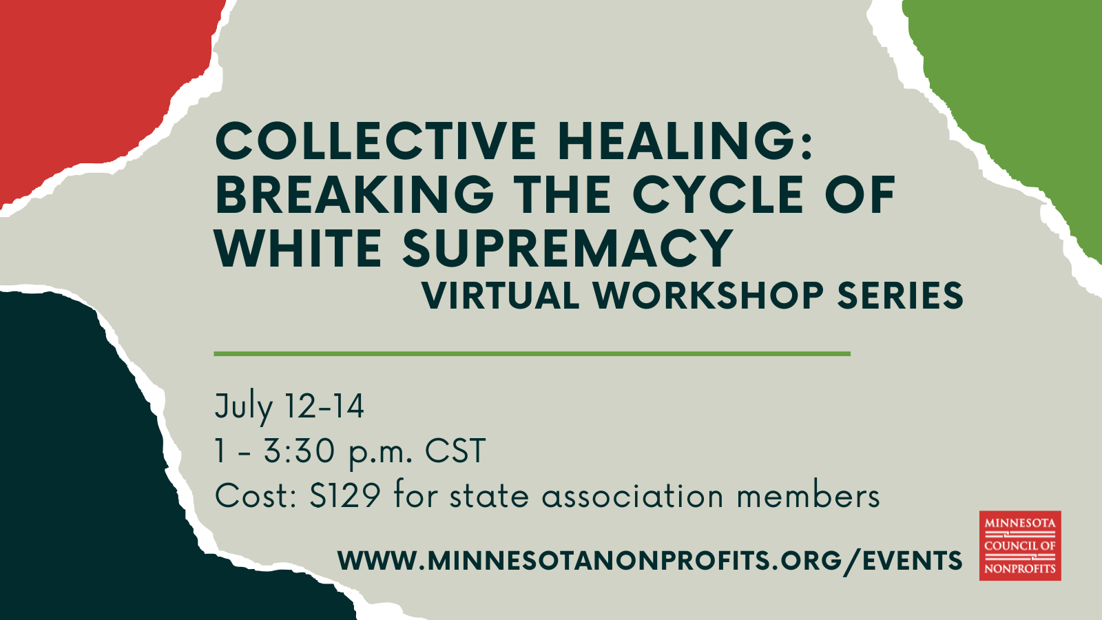 Collective Healing, Breaking the Cycle of White Supremacy Virtual Workshop