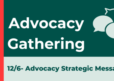 ONLINE: Advocacy Gathering: Advocacy Strategic Messaging
