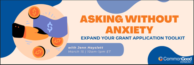 Asking without Anxiety, expand your grant application toolkit with Jenn Hayslett