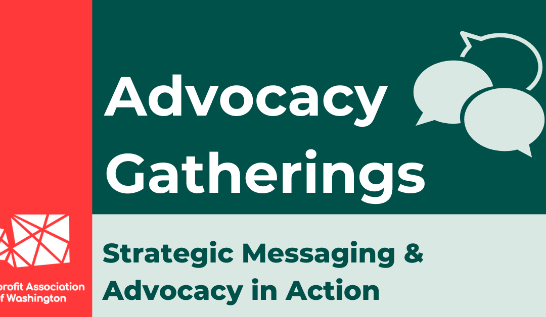 Advocacy Gatherings: Strategic Messaging and Advocacy in Action
