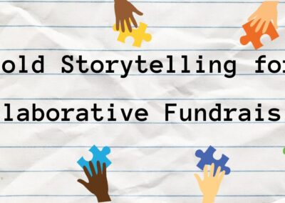 WHIDBEY: Bold Storytelling for Collaborative Fundraising