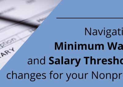 ONLINE: Navigating Minimum Wage and Salary Threshold Changes for Your Nonprofit